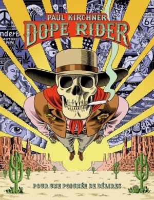 Dope rider - pour une poignée de délires