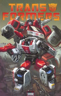 Transformers (semic) tome 1