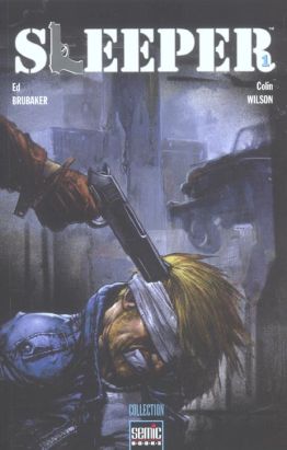 Sleeper tome 1 - A bout portant