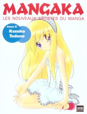 Mangaka tome 6 - kazuko tadano