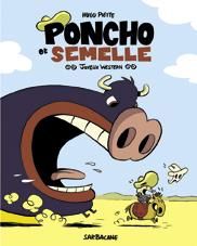 poncho et semelle tome 1 - joyeux western