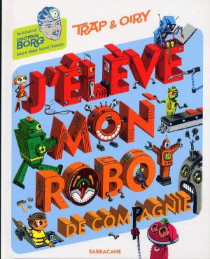 J'élève mon robot de compagnie