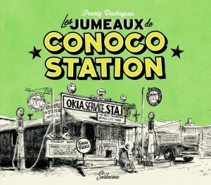 les jumeaux de conoco station