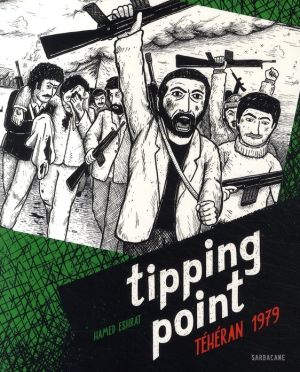 tipping point : Téhéran 1979