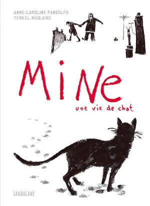 mine, une vie de chat