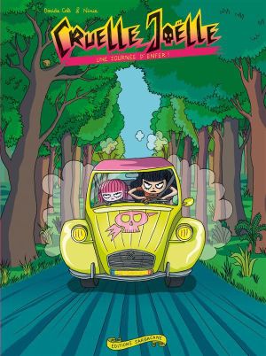 Cruelle Joëlle Tome 3 - Une Journée D'enfer !