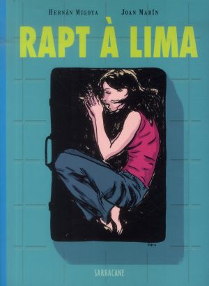 rapt à Lima