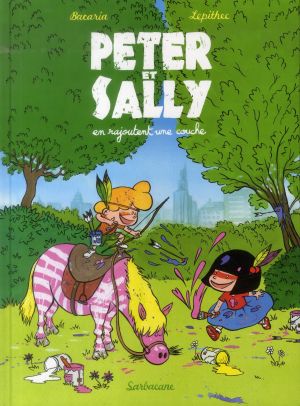 Peter et Sally tome 2 - Peter et Sally en rajoutent une couche