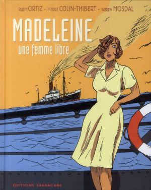 Madeleine, une femme libre
