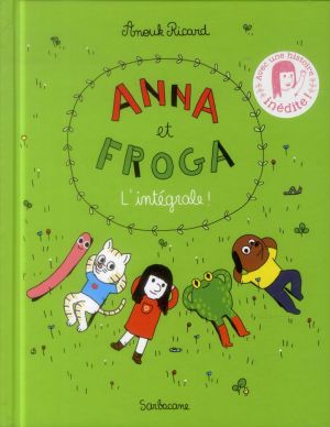 Anna et Froga : Intégrale Tomes 1 à 5