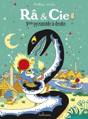 Râ & cie tome 1