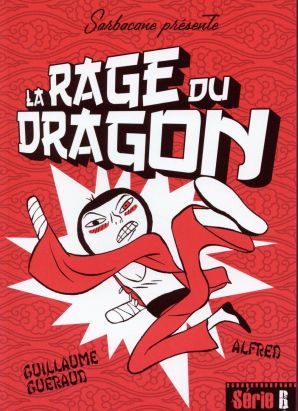La rage du dragon