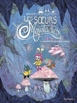 Les soeurs Moustaches tome 2