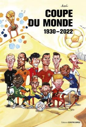 Coupe du monde - 1930-2022 Coupe du monde - 1930-2022