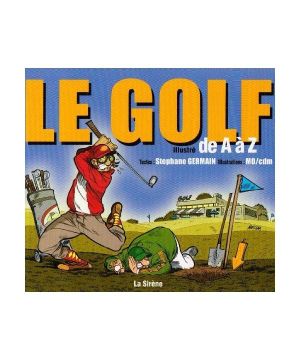 le golf illustré de a à z