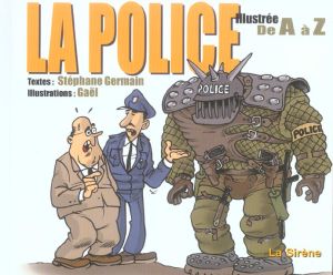 la police illustrée de a à z