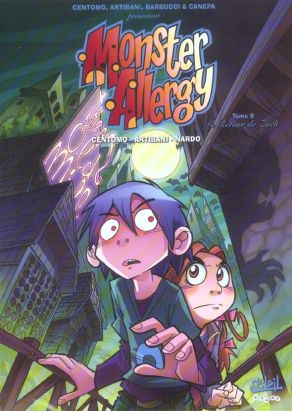 monster allergy tome 9 - le retour de zack