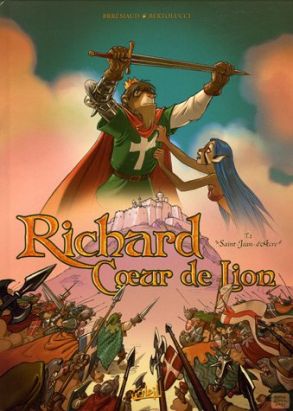 richard coeur de lion tome 1 - saint jean d'acre