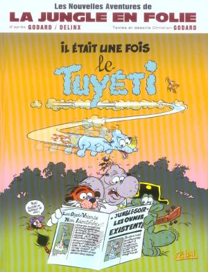 les nouvelles aventures de la jungle en folie tome 1