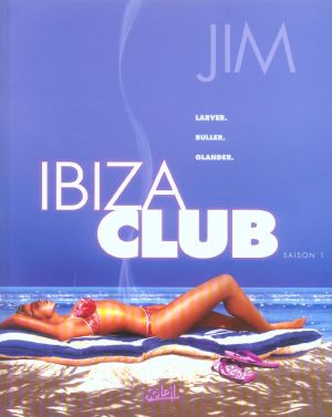 ibiza club tome 1
