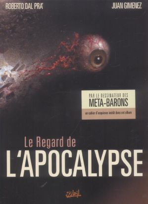 le regard de l'apocalypse tome 1