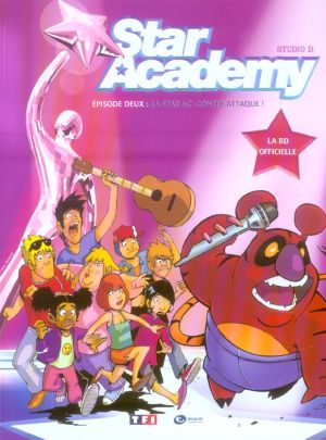 star academy tome 2 - la star ac contre-attaque