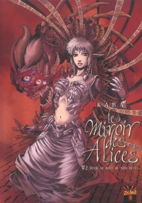 le miroir des alices tome 2 - jusqu'au bout de mon rêve