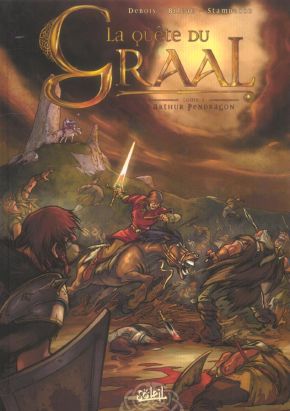 La quête du graal tome 1 - arthur pendragon