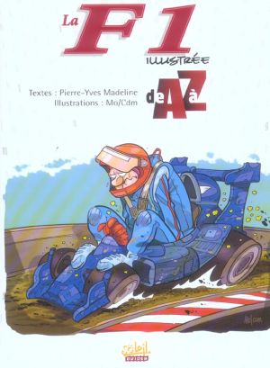 la formule 1 illustrée de a à z