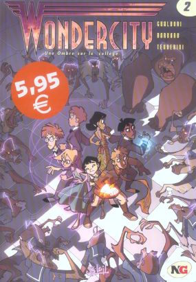 wonder city tome 2 - une ombre sur le collège