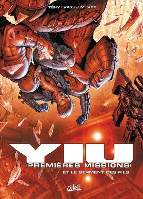 yiu premières missions tome 4 - le serment des fils
