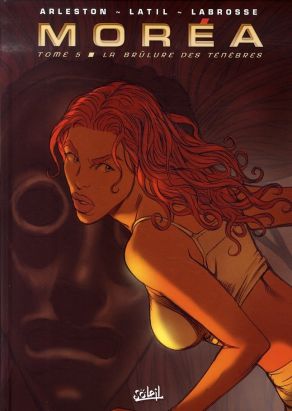 moréa tome 5 - la brulûre des ténèbres