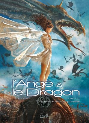 l'ange et le dragon tome 1 - et la mort ne sera que promesse