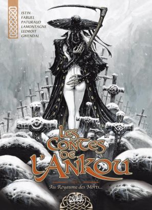 les contes de l'ankou tome 3 - au royaume des morts