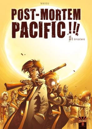 post-mortem pacific tome 1 - épidémie