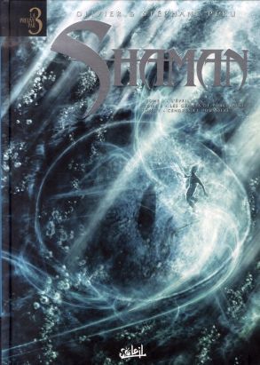 shaman tome 1 à tome 3 shaman tome 1 à tome 3