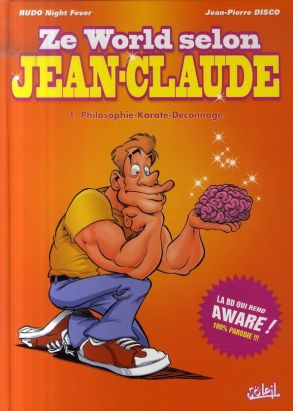ze world selon jean-claude tome 1 - philosophie, karaté, déconnage ze world selon jean-claude tome 1 - philosophie, karaté, déconnage