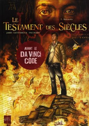le testament des siècles tome 1 - melencolia