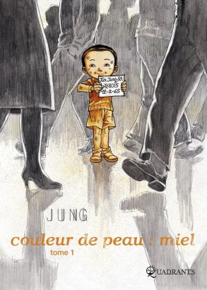 couleur de peau : miel tome 1