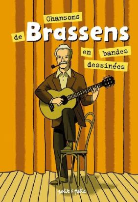chansons de ; brassens en bandes dessinées