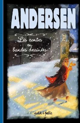 andersen ; les contes en bandes dessinées andersen ; les contes en bandes dessinées