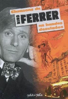 chansons de ; nino ferrer en bandes dessinées