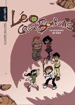 léo cassebonbons tome 3 - croqueur de lune