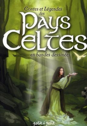 contes et légendes des pays celtes en bande dessinées