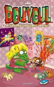 Bouyoul tome 2 - Bouyoul n'est pas un conte de fées