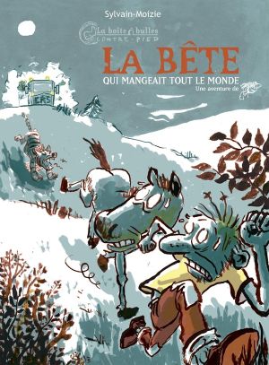 la bête qui mangeait tout le monde