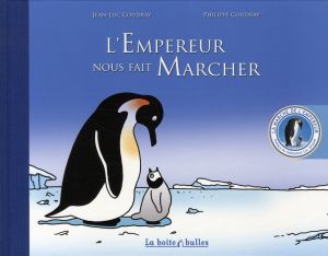 l'empereur nous fait marcher