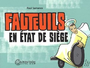 Fauteuils en état de siège
