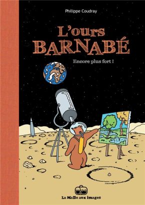l'ours Barnabé tome 13 - encore plus fort !