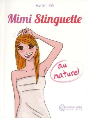 Mimi Stinguette au naturel